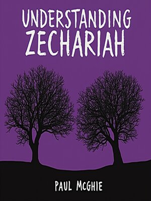 cover image of Understanding Zechariah